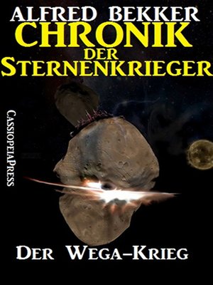 cover image of Chronik der Sternenkrieger 5--Der Wega-Krieg (Science Fiction Abenteuer)